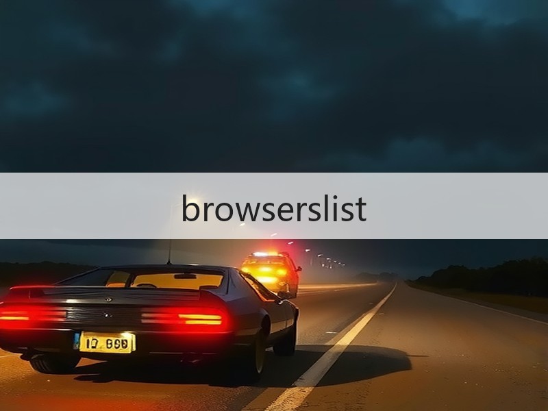 browserslist